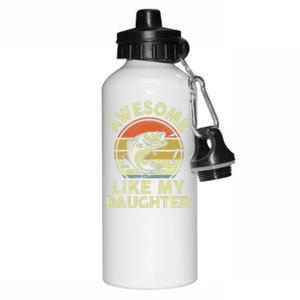 Bass Fish Dad Awesome Like My Daughter Funny Papa Fishing Aluminum Water Bottle