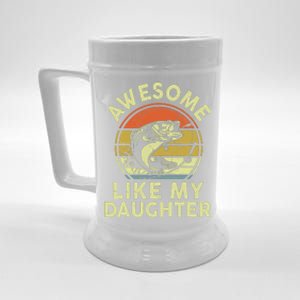 Bass Fish Dad Awesome Like My Daughter Funny Papa Fishing Beer Stein