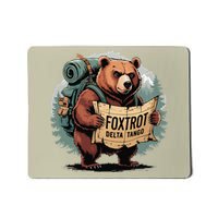Bear Foxtrots Deltas Tangos Funny Bear Foxtrots Deltas Mousepad