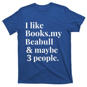 Beabull Funny Dog Owner Book Reader Lover Gift Gift T-Shirt