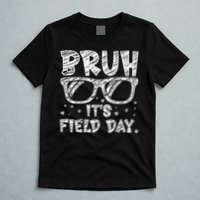Bruh Field Day Teacher Happy Field Day Sunglasses T-Shirt