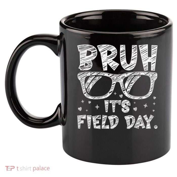 Bruh Field Day Teacher Happy Field Day Sunglasses 11oz C Handle Ceramic Mug