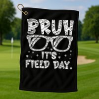 Bruh Field Day Teacher Happy Field Day Sunglasses Golf Towel