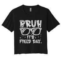 Bruh Field Day Teacher Happy Field Day Sunglasses Women's Crop Top Tee