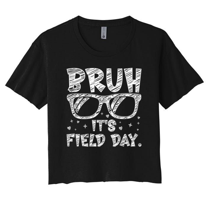 Bruh Field Day Teacher Happy Field Day Sunglasses Women's Crop Top Tee