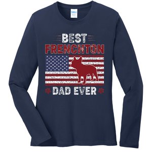 Best Frenchton Dad Ever American Flag Dog Dad Ladies Long Sleeve Shirt