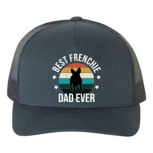 Best Frenchie Dad Ever: French Bulldog Fathers Day Gift Idea Yupoong Adult 5-Panel Trucker Hat