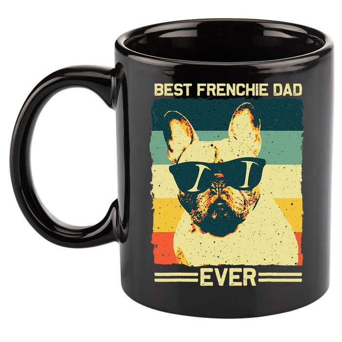 Best Frenchie Dad Design Father French Bulldog Lovers 11oz C Handle Ceramic Mug