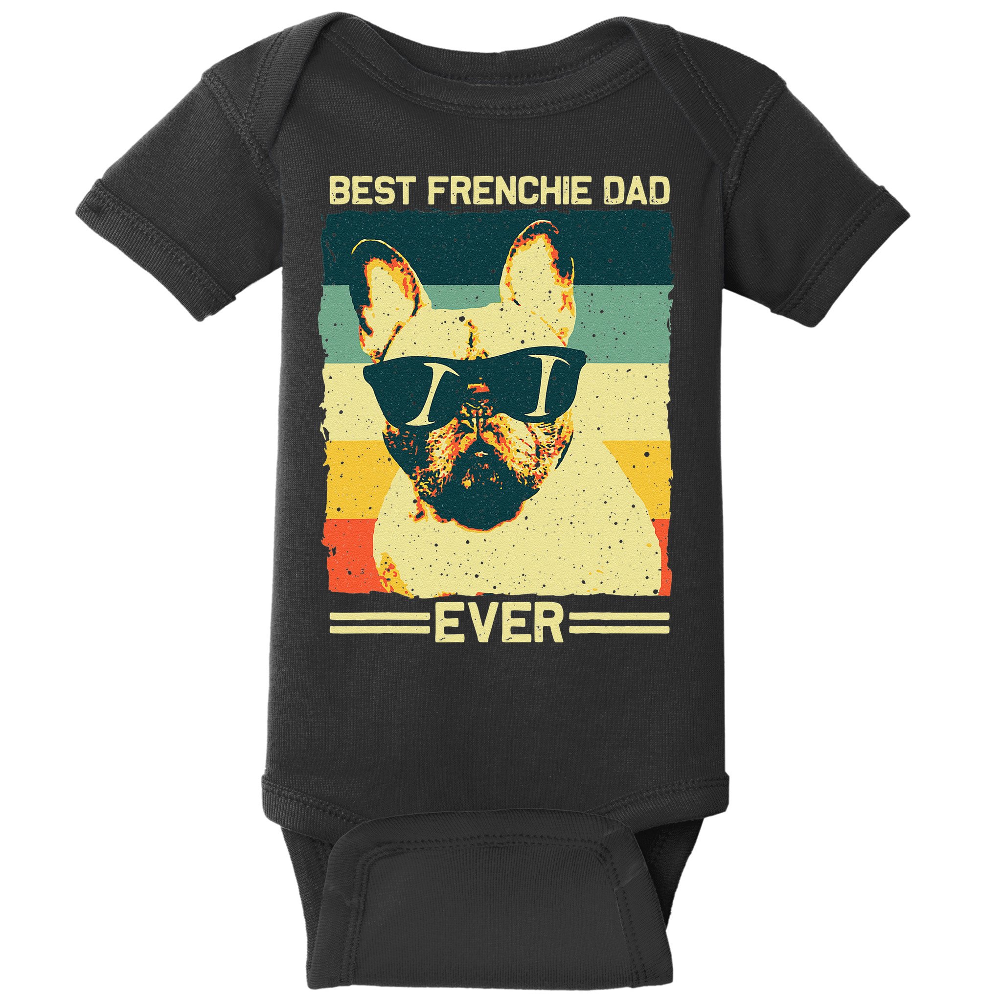 Best Frenchie Dad Design Father French Bulldog Lovers Baby Bodysuit