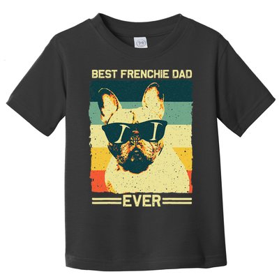 Best Frenchie Dad Design Father French Bulldog Lovers Toddler T-Shirt