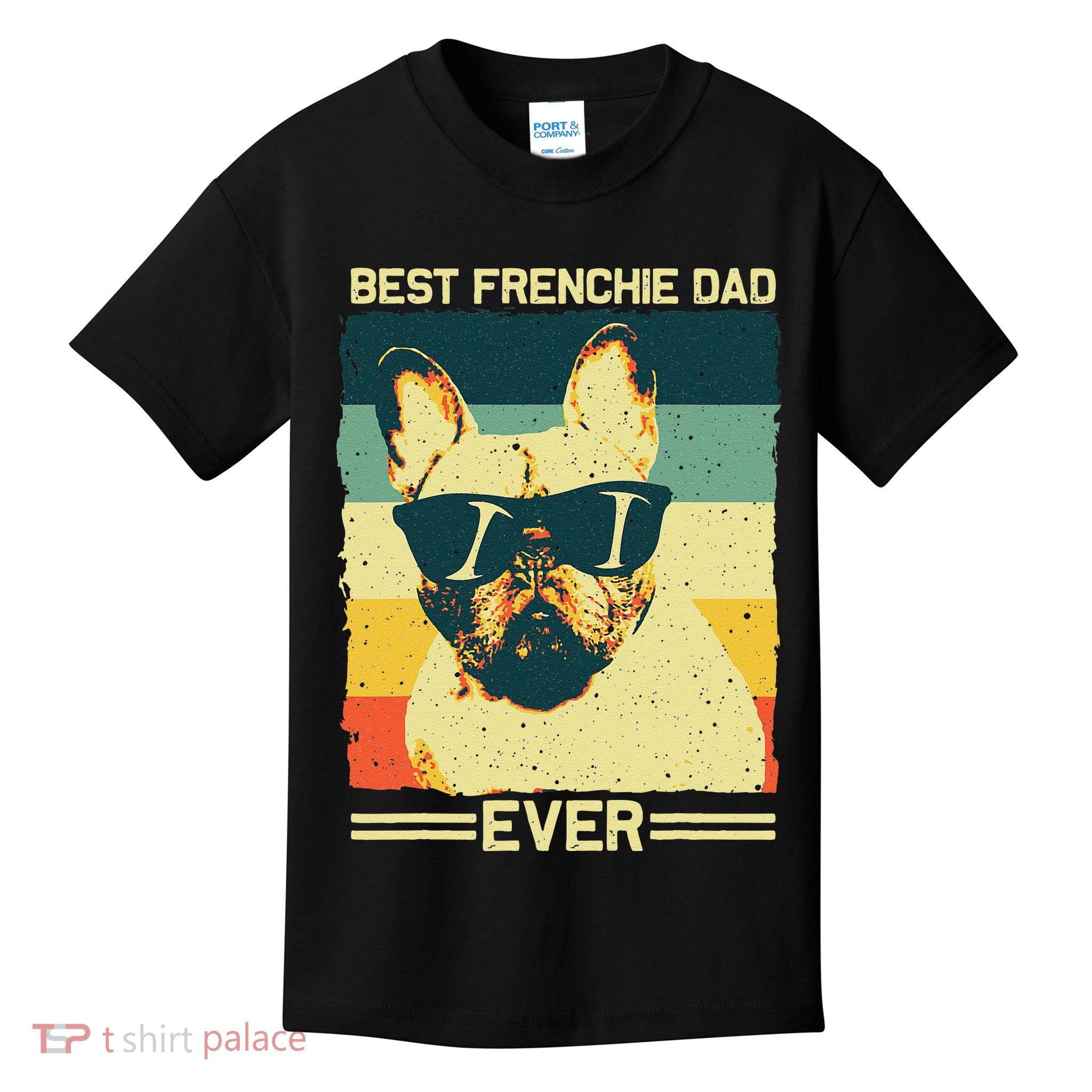 Best Frenchie Dad Design Father French Bulldog Lovers Kids T-Shirt