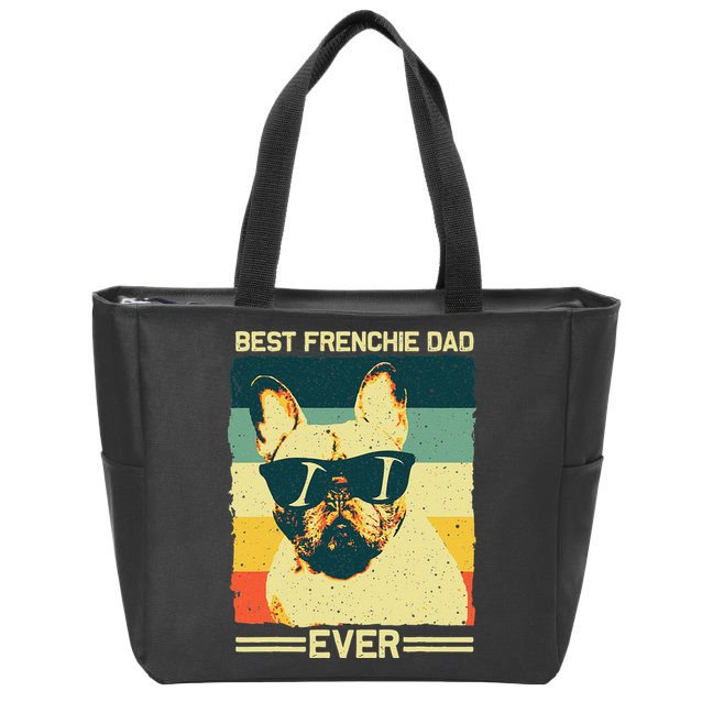 Best Frenchie Dad Design Father French Bulldog Lovers Zip Tote Bag