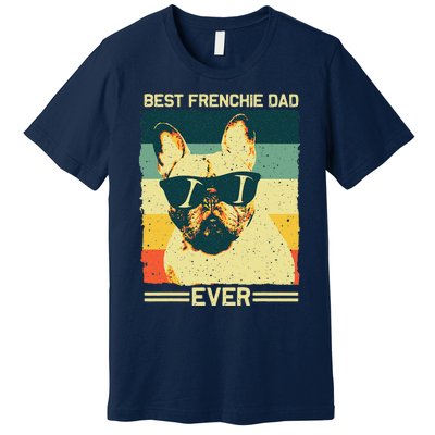 Best Frenchie Dad Design Father French Bulldog Lovers Premium T-Shirt