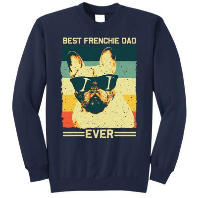 Best Frenchie Dad Design Father French Bulldog Lovers Tall Sweatshirt