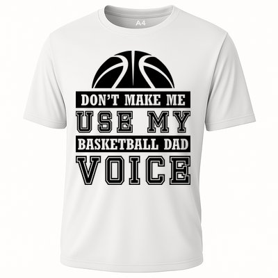 Basketball Funny Don't Make Me Use My Basketball Dad Voice Performance Shirt
