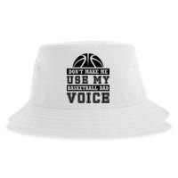Basketball Funny Don't Make Me Use My Basketball Dad Voice Sustainable Bucket Hat
