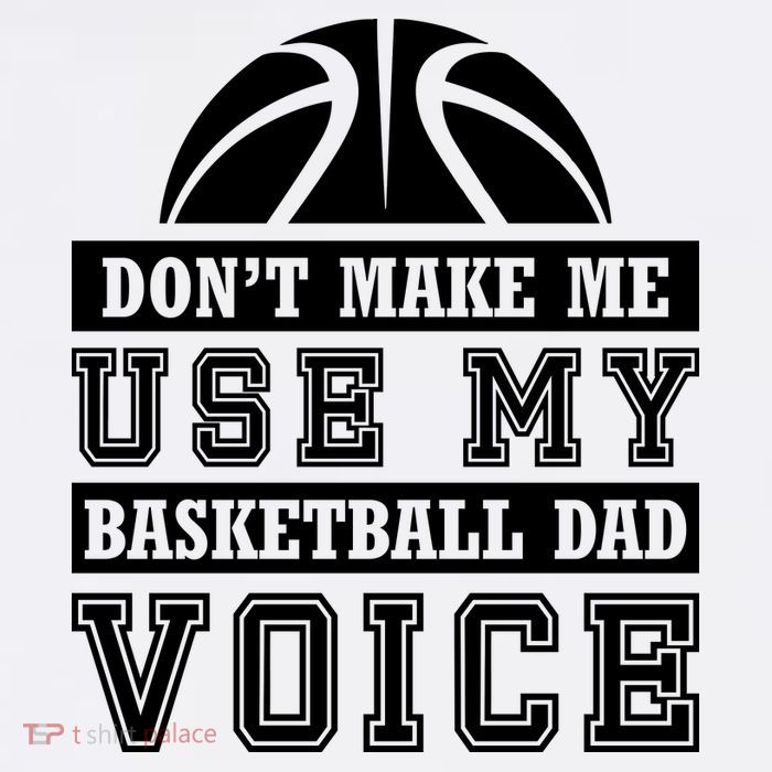 Basketball Funny Don't Make Me Use My Basketball Dad Voice Bucket Hat