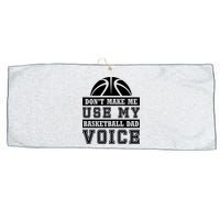 Basketball Funny Don't Make Me Use My Basketball Dad Voice Large Microfiber Waffle Golf Towel