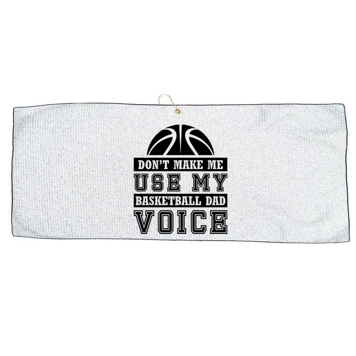 Basketball Funny Don't Make Me Use My Basketball Dad Voice Large Microfiber Waffle Golf Towel
