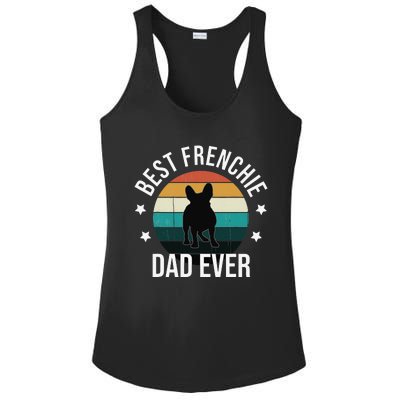 Best Frenchie Dad Ever French Bulldog Fathers Day Gift Idea Ladies PosiCharge Competitor Racerback Tank