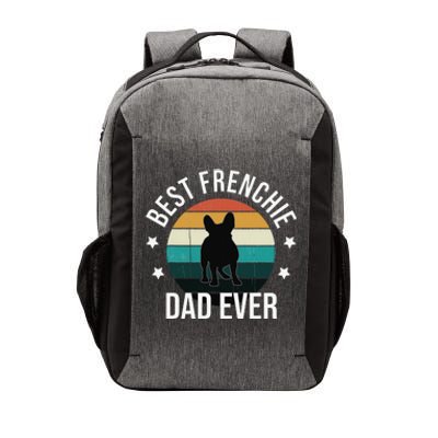 Best Frenchie Dad Ever French Bulldog Fathers Day Gift Idea Vector Backpack