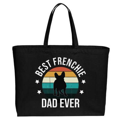 Best Frenchie Dad Ever French Bulldog Fathers Day Gift Idea Cotton Canvas Jumbo Tote