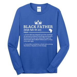 Black Father Definition African American Dad Gift Tall Long Sleeve T-Shirt