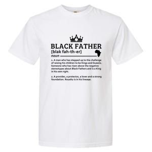 Black Father Definition African American Dad Gift Garment-Dyed Heavyweight T-Shirt