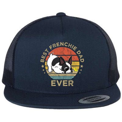 Best Frenchie Dad Ever Vintage Retro French Bulldog Father Gift Flat Bill Trucker Hat