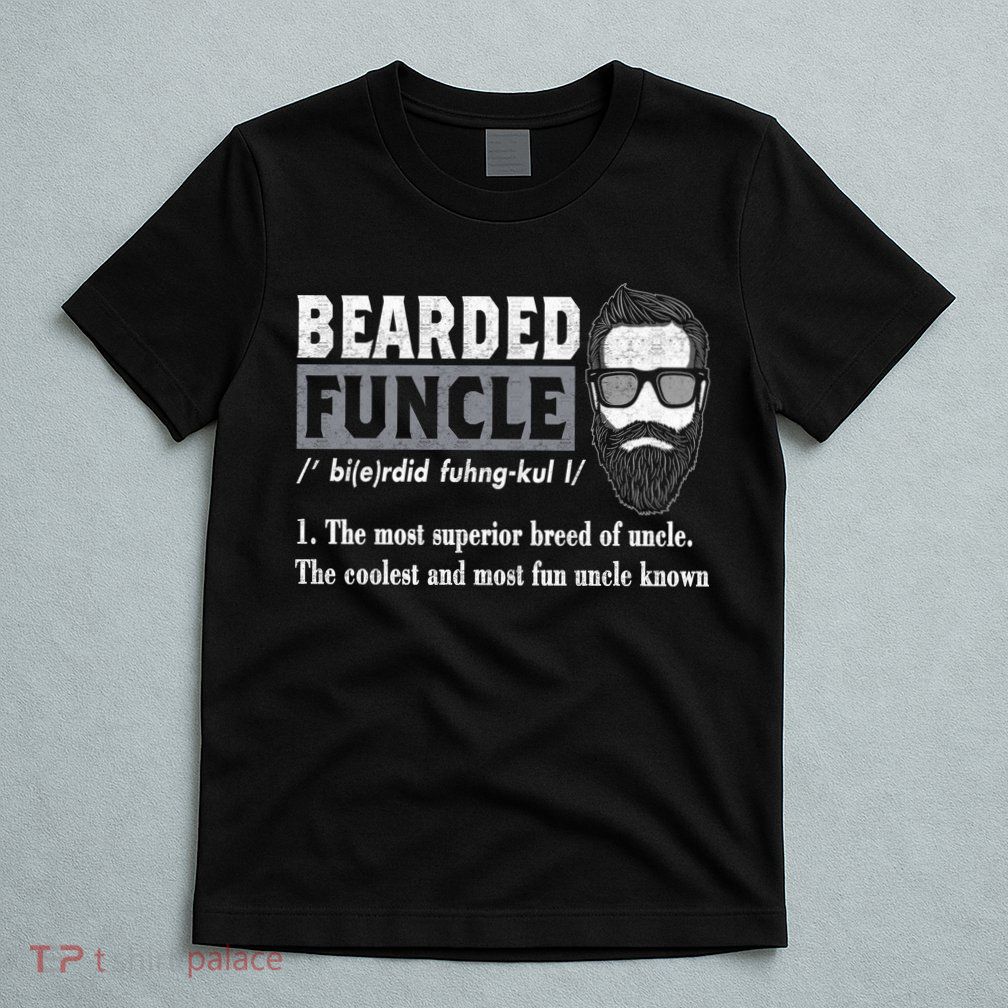 Bearded Funcle Definition T-Shirt