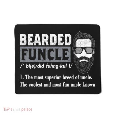 Bearded Funcle Definition Mousepad