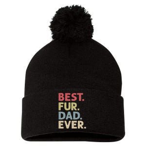 Best Fur Dad Ever Design For Cat Daddy Or Dog Father Pom Pom 12in Knit Beanie