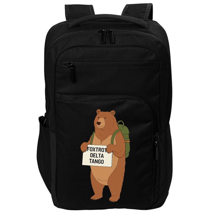 Bear Foxtrots Deltas Tangos Funny Bear Foxtrots Deltas Impact Tech Backpack