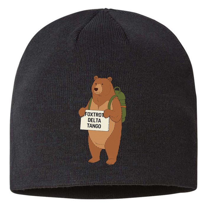 Bear Foxtrots Deltas Tangos Funny Bear Foxtrots Deltas Sustainable Beanie
