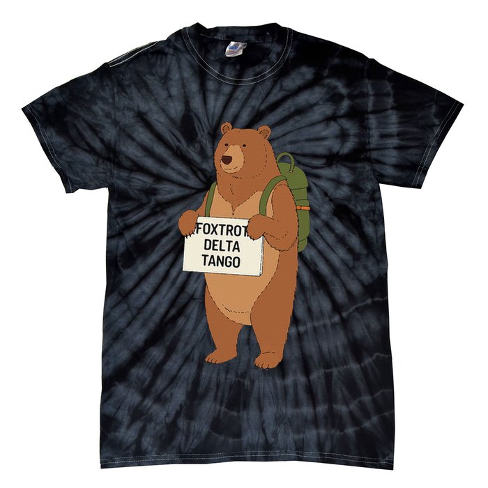 Bear Foxtrots Deltas Tangos Funny Bear Foxtrots Deltas Tie-Dye T-Shirt