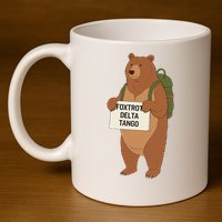Bear Foxtrots Deltas Tangos Funny Bear Foxtrots Deltas 11oz C Handle Ceramic Mug