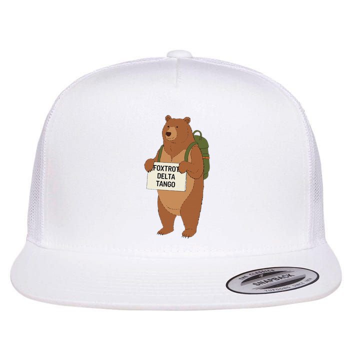 Bear Foxtrots Deltas Tangos Funny Bear Foxtrots Deltas Flatbill Hat