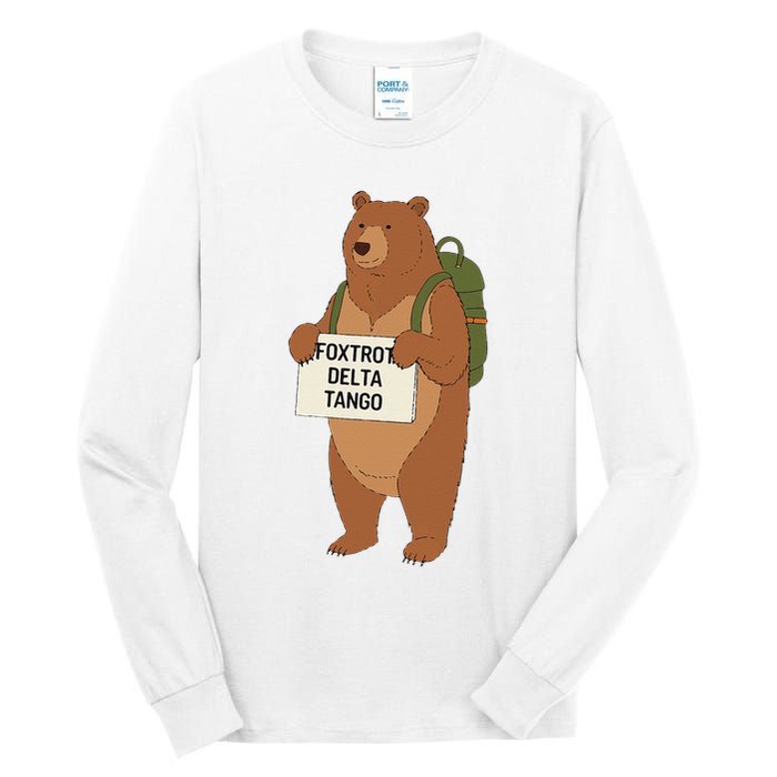 Bear Foxtrots Deltas Tangos Funny Bear Foxtrots Deltas Tall Long Sleeve T-Shirt