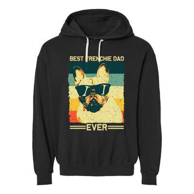 Best Frenchie Dad Design Father French Bulldog Lovers Garment-Dyed Fleece Hoodie