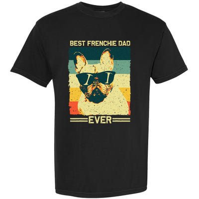 Best Frenchie Dad Design Father French Bulldog Lovers Garment-Dyed Heavyweight T-Shirt