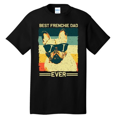 Best Frenchie Dad Design Father French Bulldog Lovers Tall T-Shirt