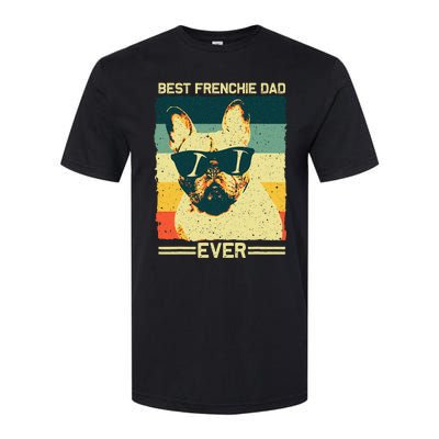 Best Frenchie Dad Design Father French Bulldog Lovers Softstyle CVC T-Shirt