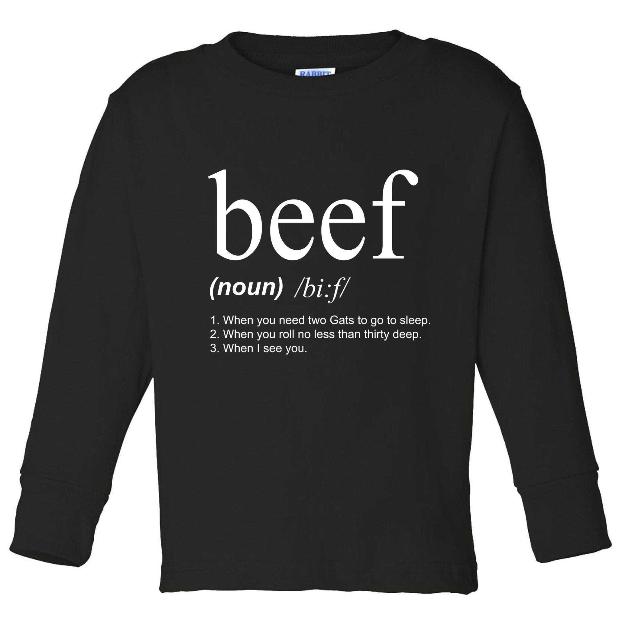 Beef Funny Definition Toddler Long Sleeve Shirt