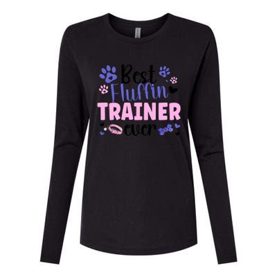 Best Fluffin' Dog Trainer Ever Dog Training Gift Womens Cotton Relaxed Long Sleeve T-Shirt