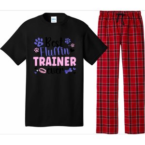 Best Fluffin' Dog Trainer Ever Dog Training Gift Pajama Set