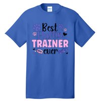 Best Fluffin' Dog Trainer Ever Dog Training Gift Tall T-Shirt