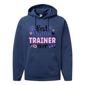 Best Fluffin' Dog Trainer Ever Dog Training Gift Performance Fleece Hoodie