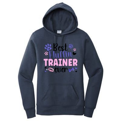 Best Fluffin' Dog Trainer Ever Dog Training Gift Women's Pullover Hoodie