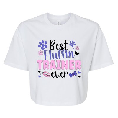 Best Fluffin' Dog Trainer Ever Dog Training Gift Bella+Canvas Jersey Crop Tee