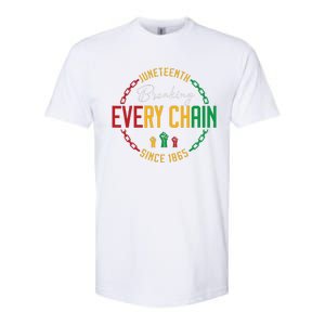 Black Freedom Day Juneteenth Breaking Every Chain Since 1865 Softstyle CVC T-Shirt